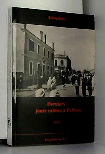 Derniers Jours Calmes à Palikao book