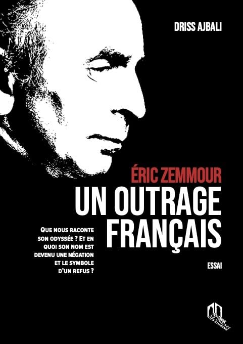 Eric zemmour : un outrage a la france book