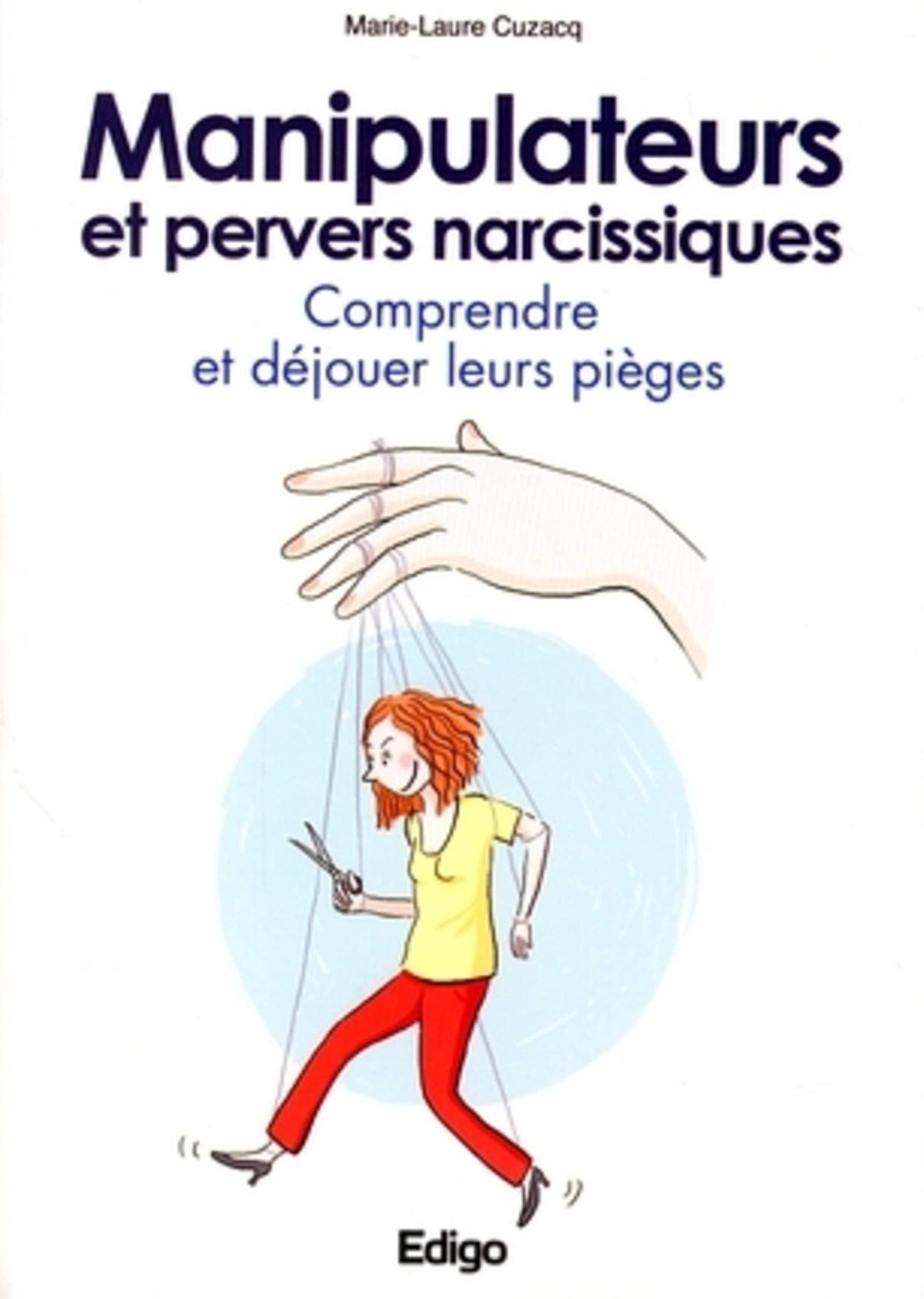 Manipulateurs et pervers narcissiques: Comprendre et déjouer leurs pièges Leisure, Home & Garden