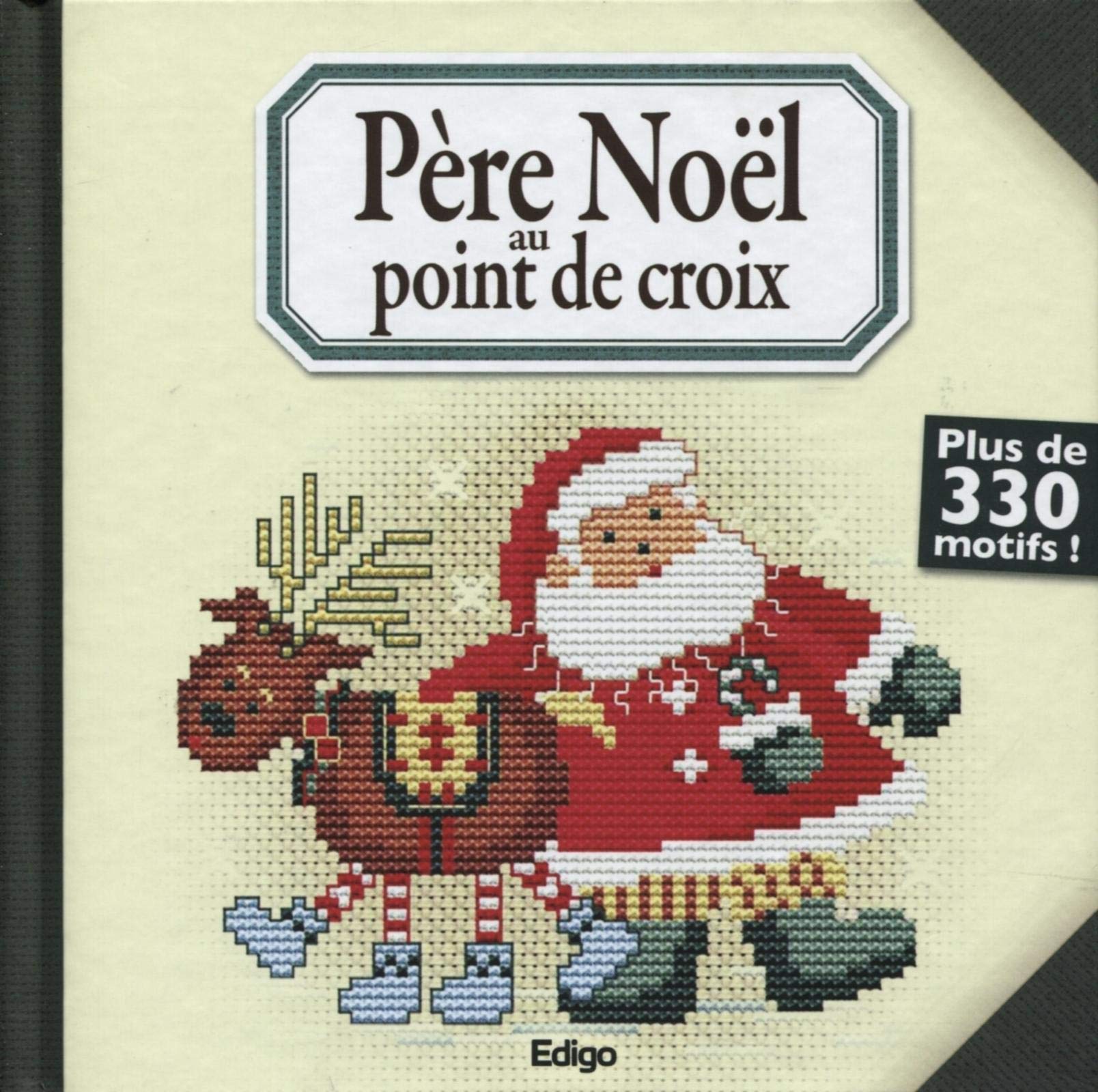 Père Noel au point de croix. Plus de 330 motifs ! book