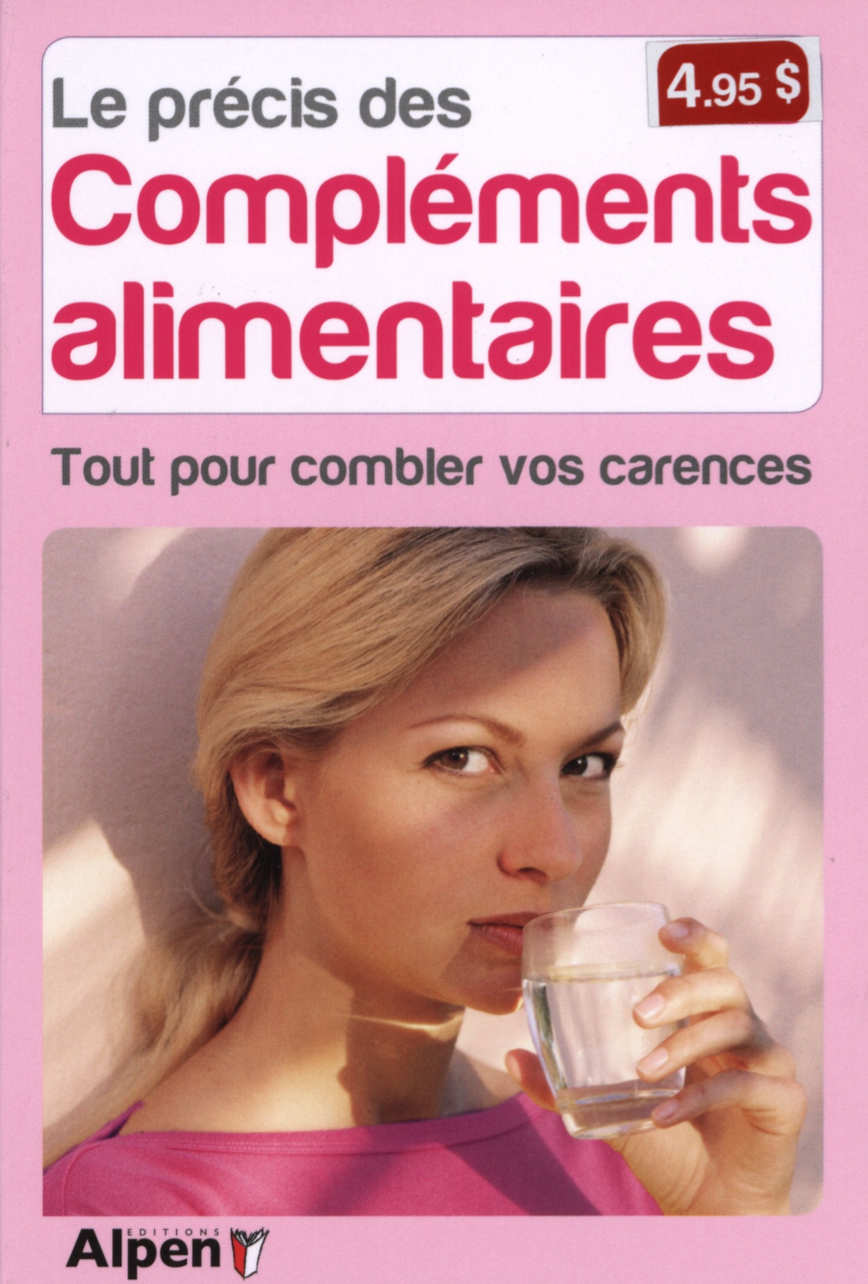 le precis des complements alimentaires. tout pour combler vos carences Books