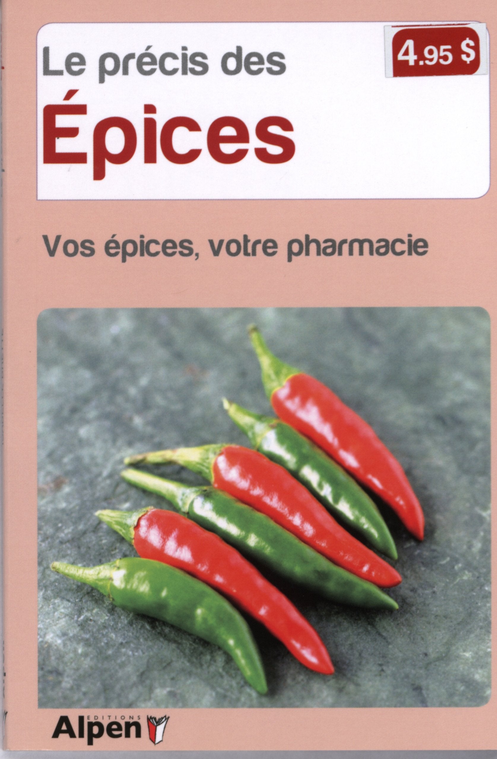 le precis des epices. vos epices, votre pharmacie book