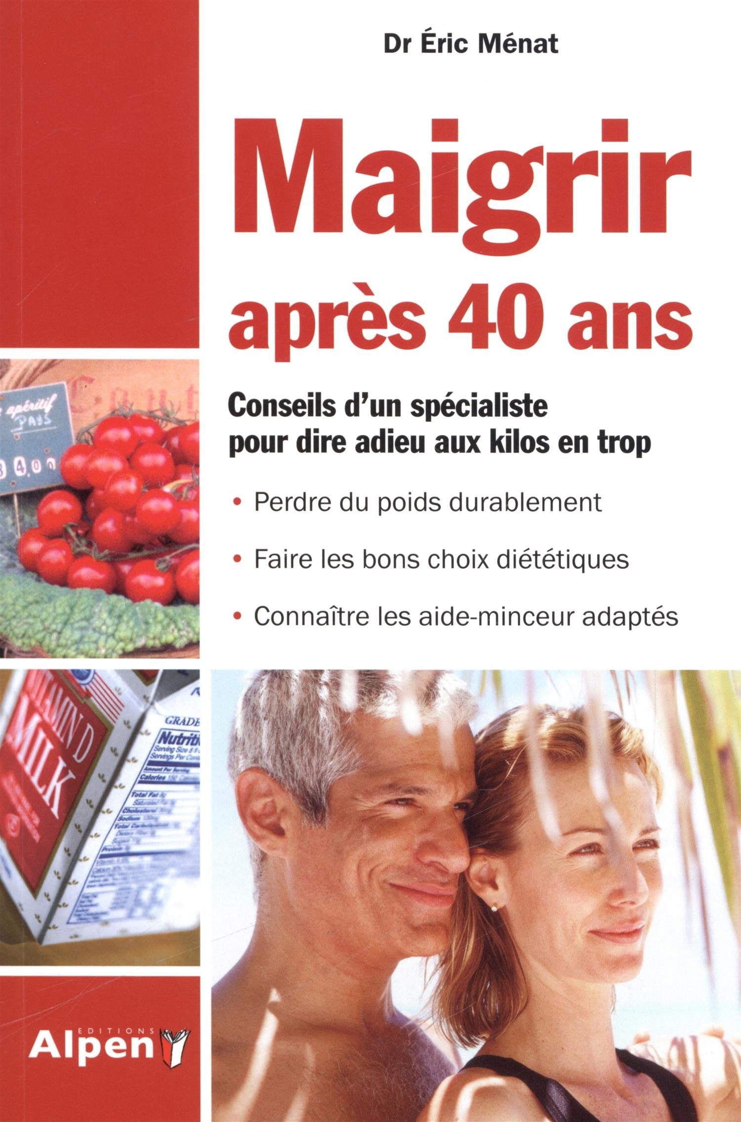 maigrir apres 40 ans: Enfin un livre minceur adapté aux plus de 40 ans ! Health, Nutrition & Fitness