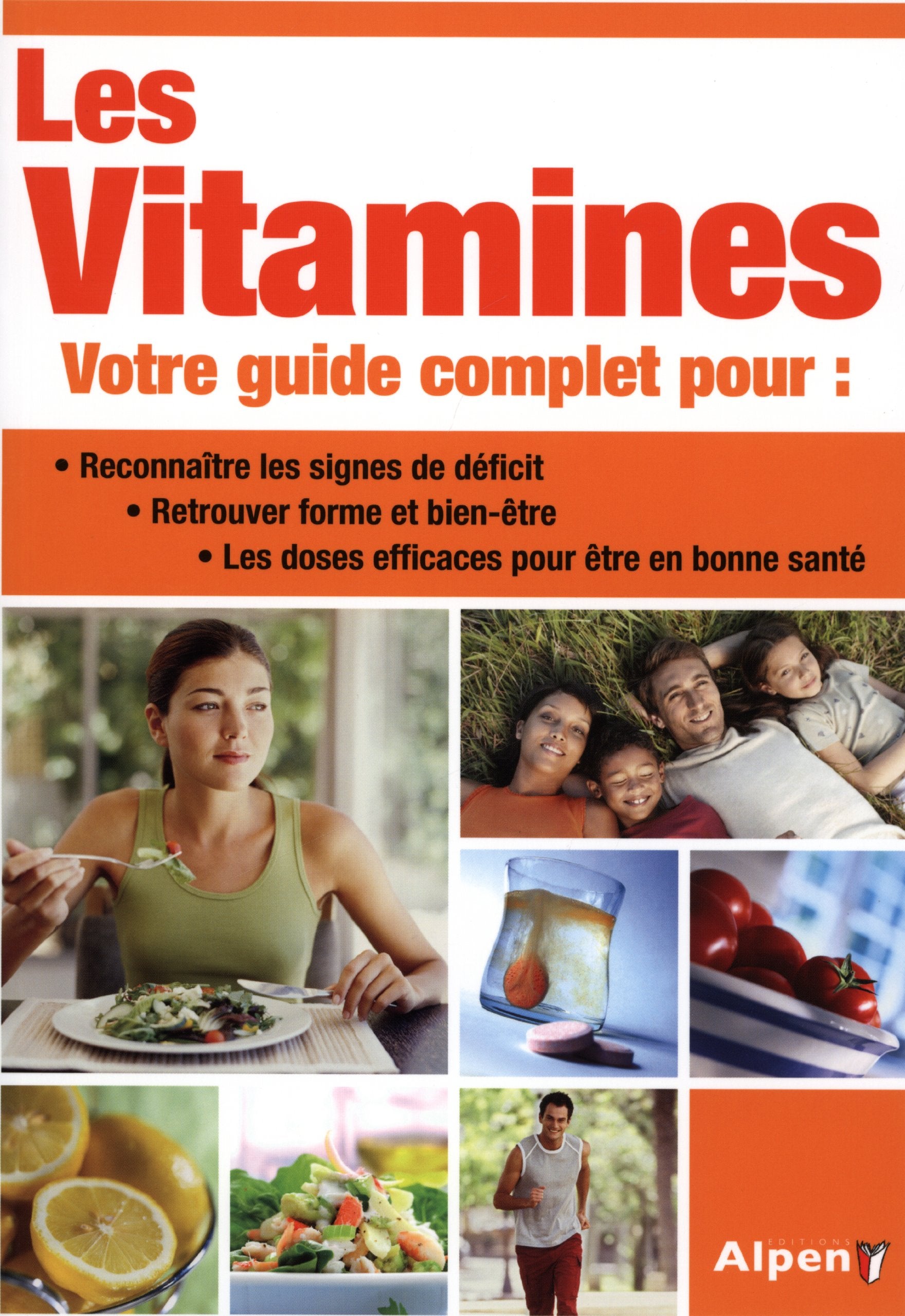 les vitamines. votre guide complet pour : reconnaitre les signes de deficit, r Health, Nutrition & Fitness