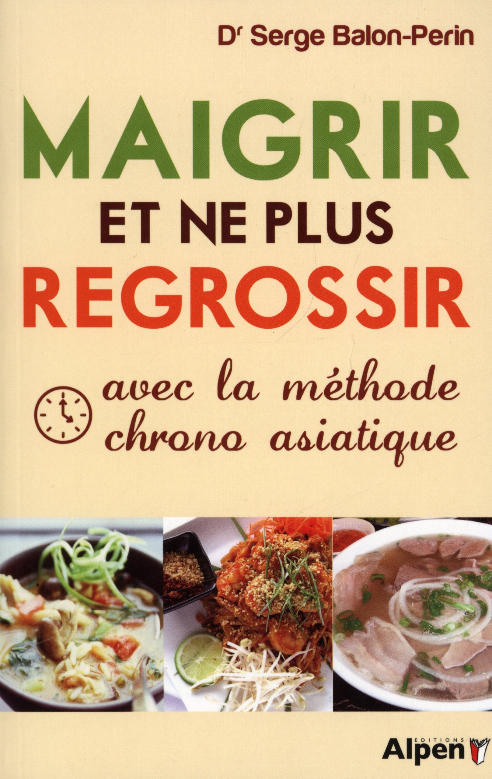 maigrir et ne plus regrossir avec la methode chrono asiatique book