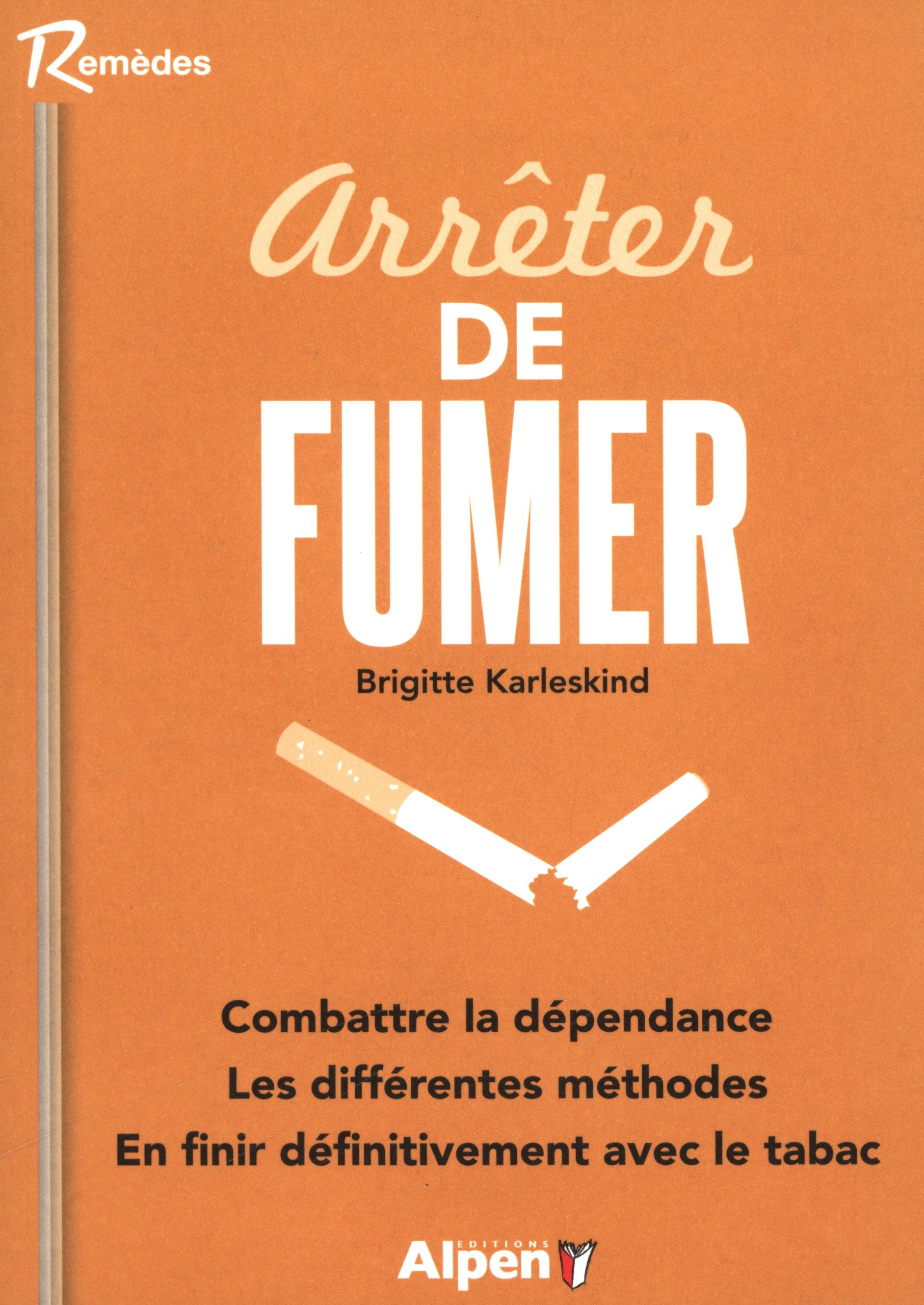 arreter de fumer: Pour en finir véritablement avec le tabac Health, Nutrition & Fitness