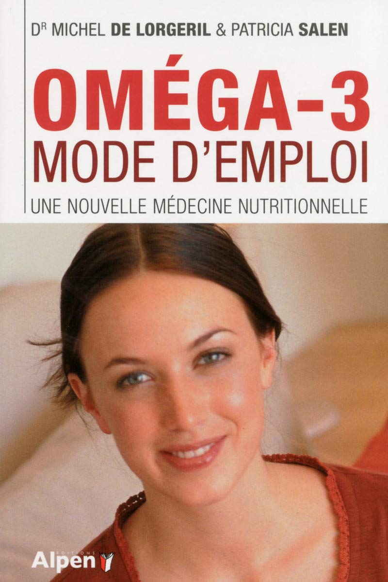omegas-3, mode d'emploi: Une nouvelle médecine nutritionnelle Health, Nutrition & Fitness