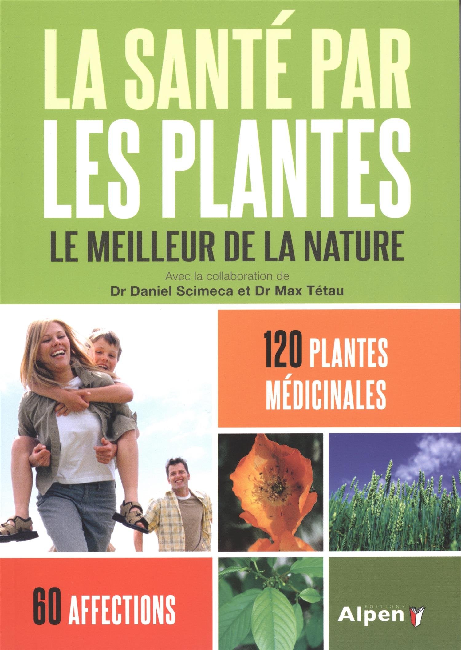 la sante par les plantes 6ed - le meilleur de la nature Health, Nutrition & Fitness