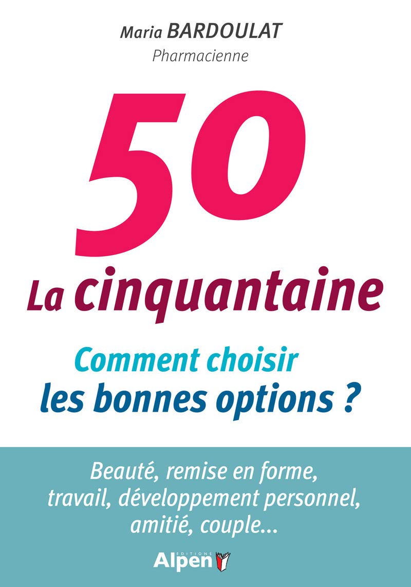 la cinquantaine, comment choisir les bonnes options Books