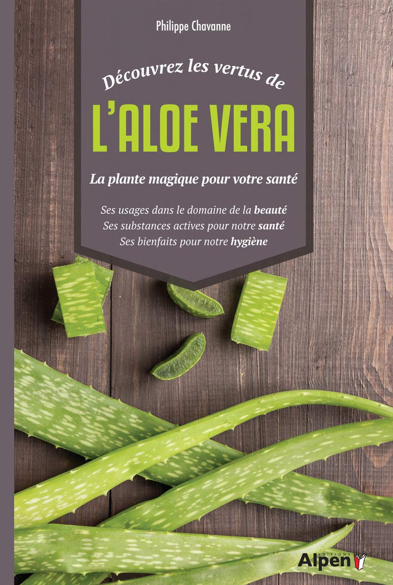 l'aloe vera: La plante magique pour votre santé Health, Nutrition & Fitness