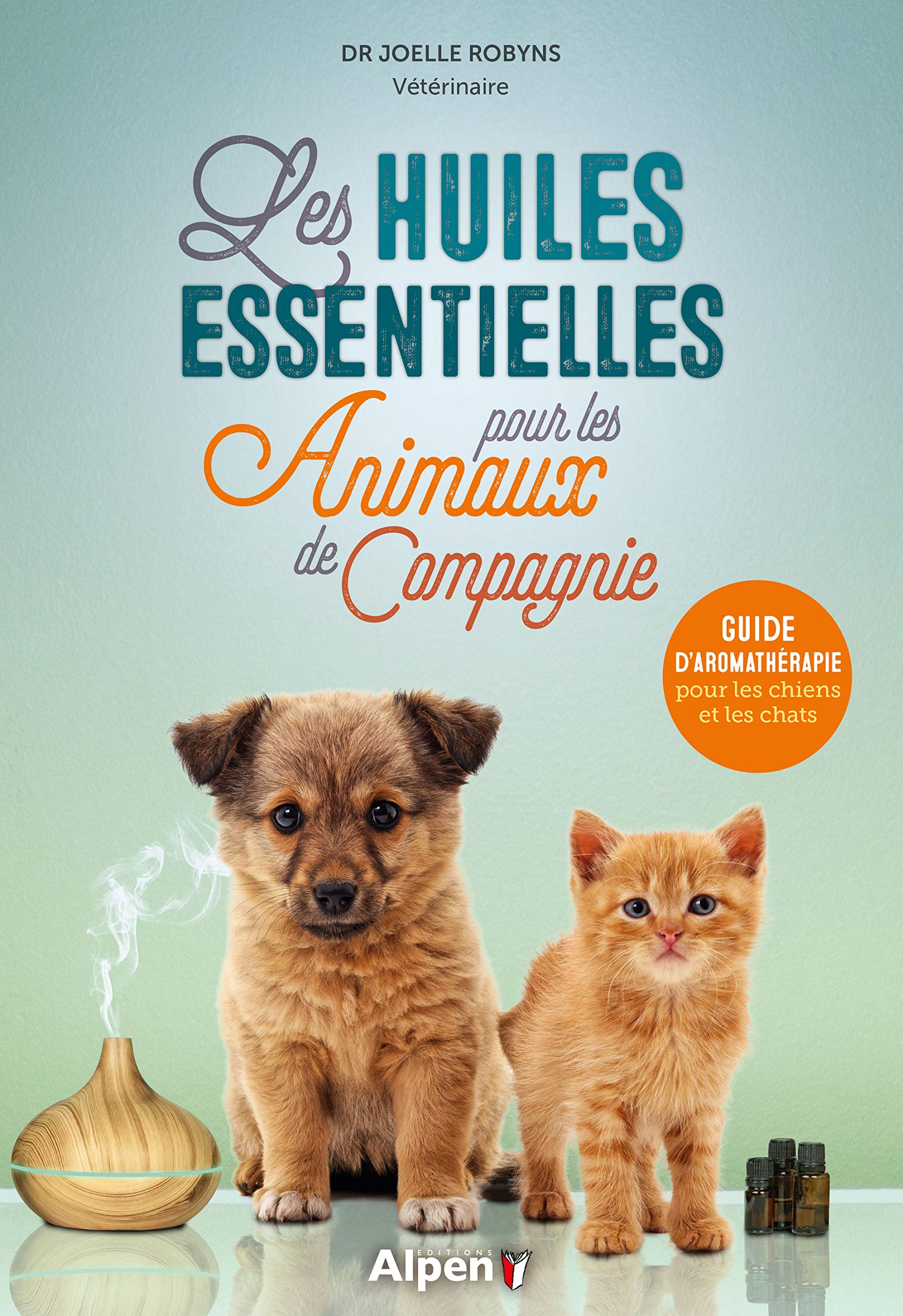 Les huiles essentielles pour animaux de compagnie book