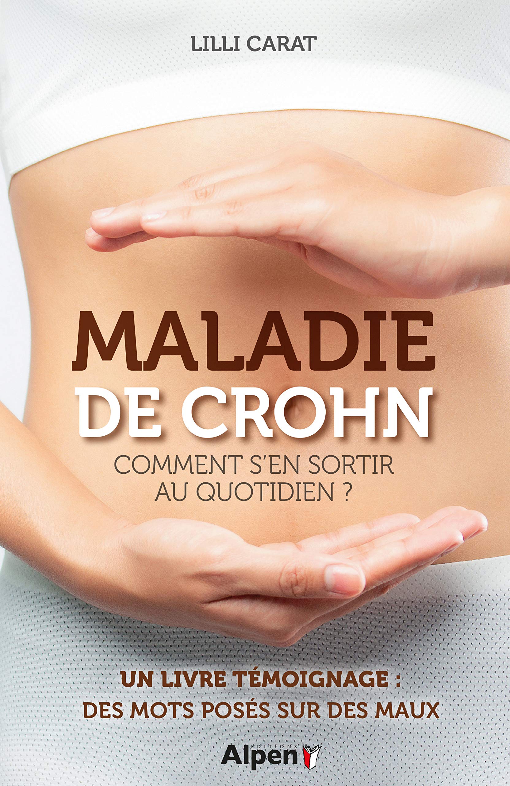 Maladie de Crohn : Comment s'en sortir au quotidien ? Medicine