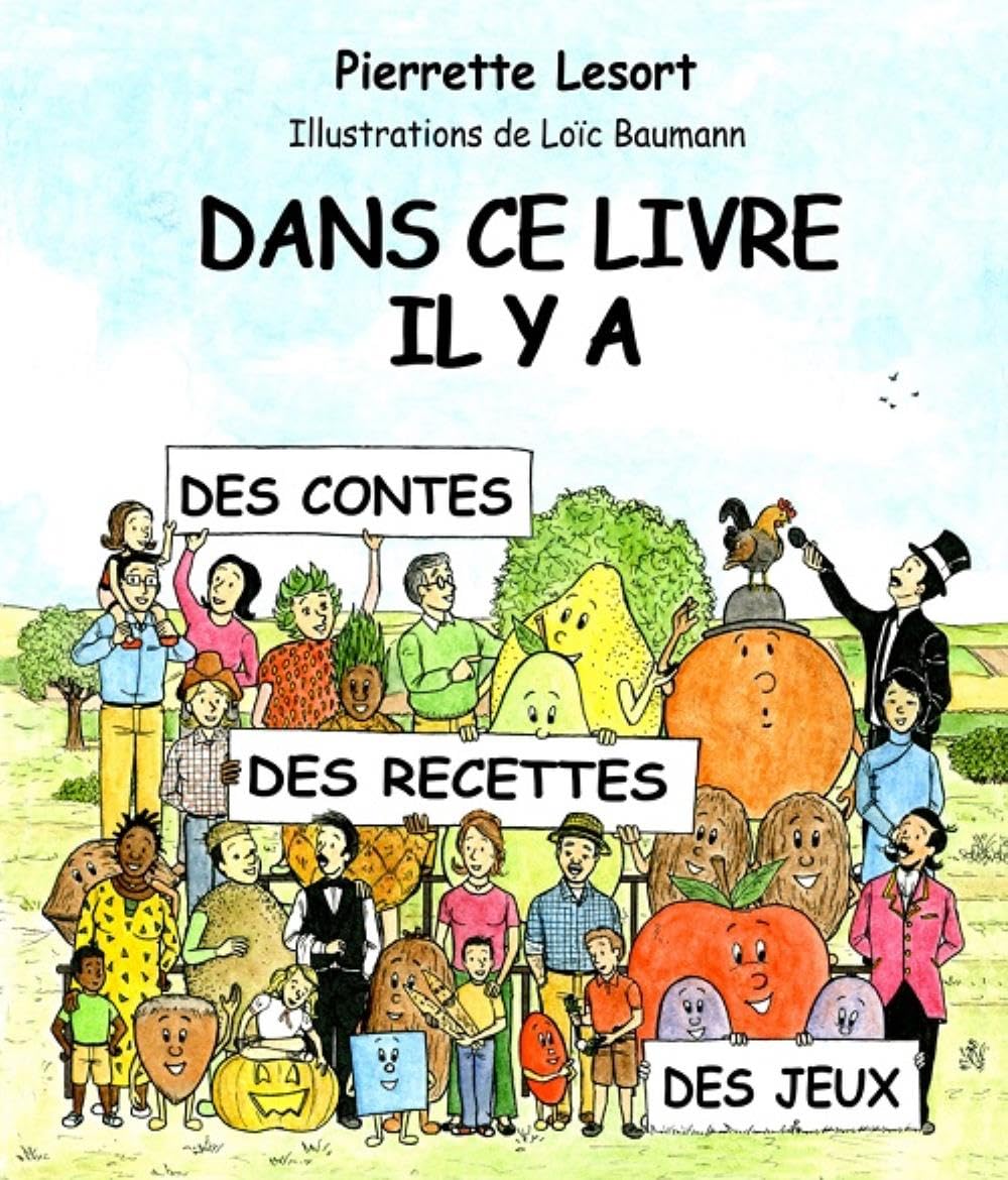 Dans ce livre il y a : des Contes des Recettes des Jeux book