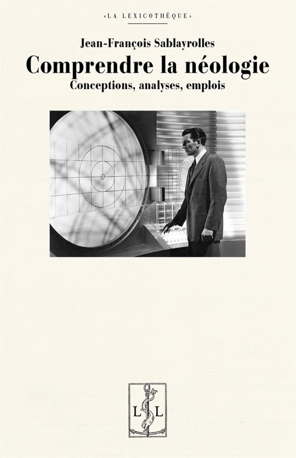 Comprendre la néologie : Conceptions, analyses, emplois book