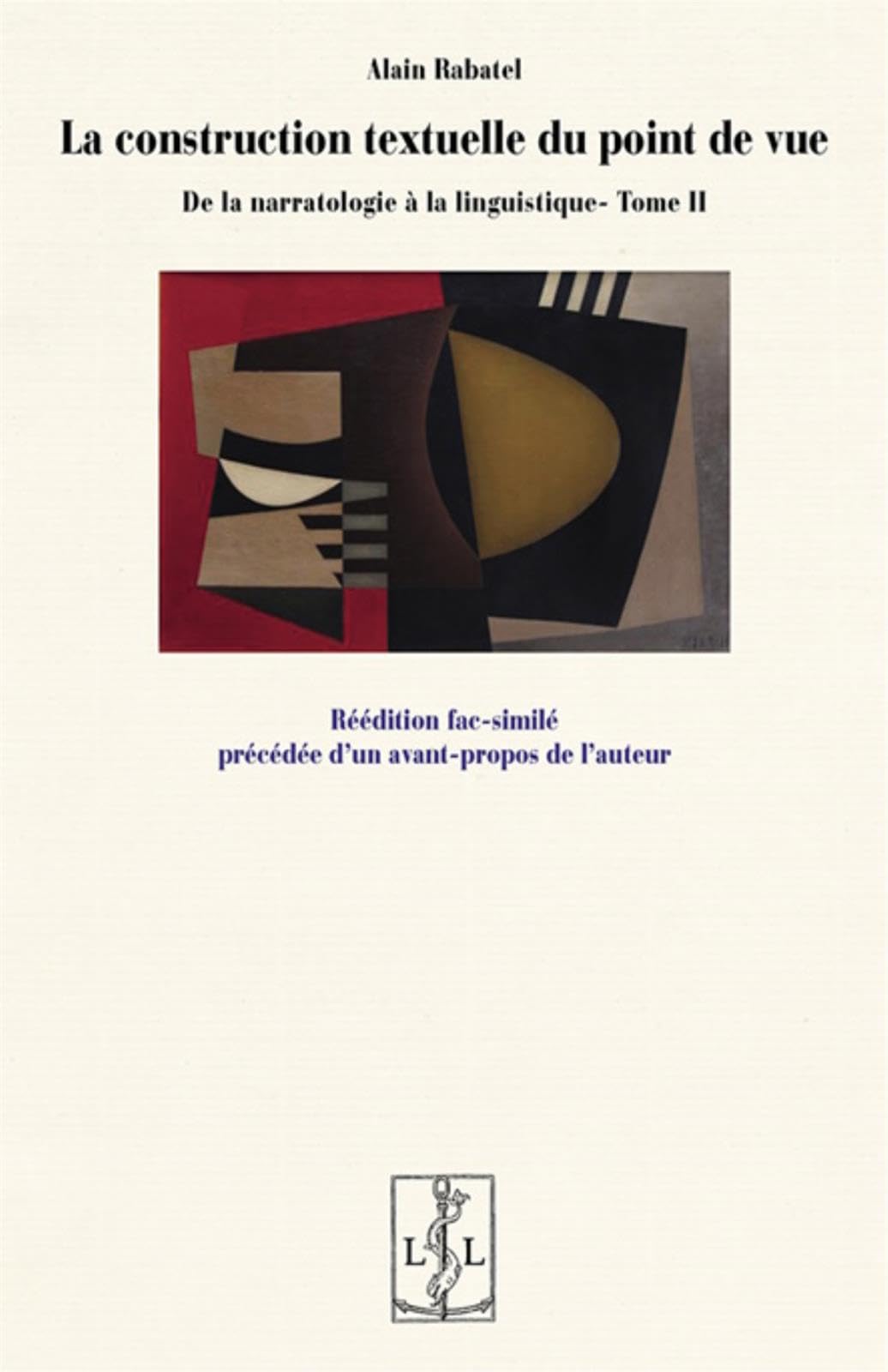 La construction textuelle du point de vue : De la narratologie à la linguistique - Tome 2 book