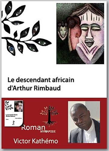 Le Descendant Africain d'Arthur Rimbaud book