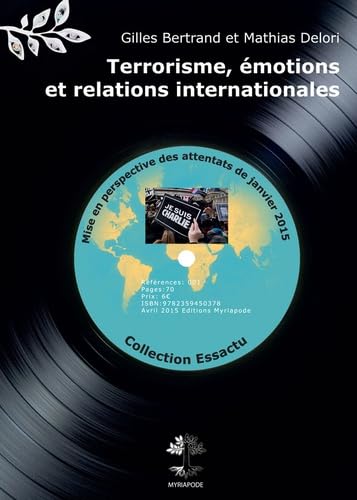 Terrorisme, émotions et relations internationales : Mise en perspective des attentats de janvier Books
