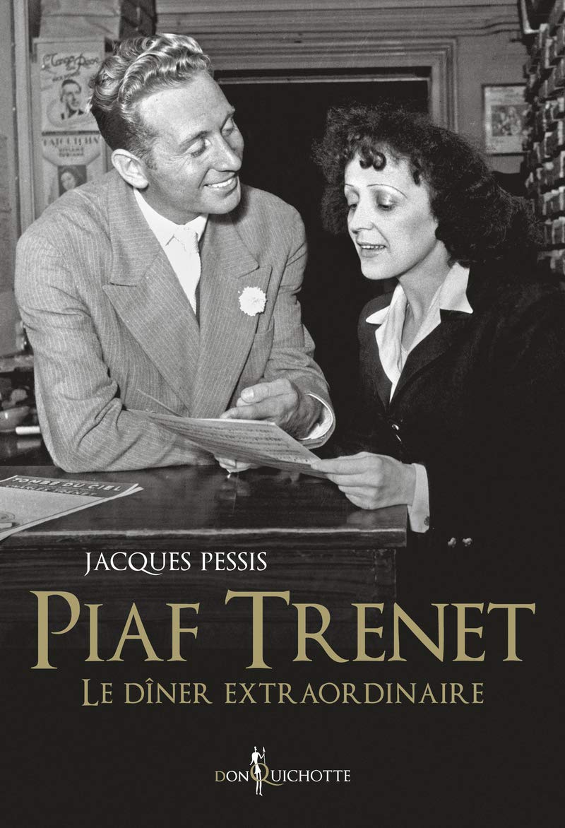 Piaf-Trenet, le dîner extraordinaire book