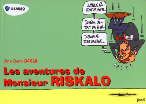 Les aventures de Monsieur Riskalo Books