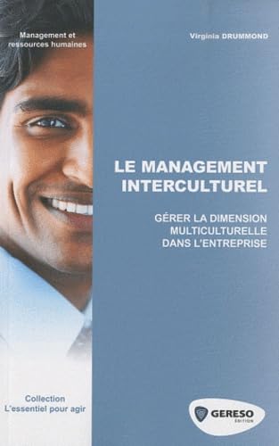 Le management interculturel - Gérer la dimension multi-culturelle dans l'entreprise Business, Finance & Career