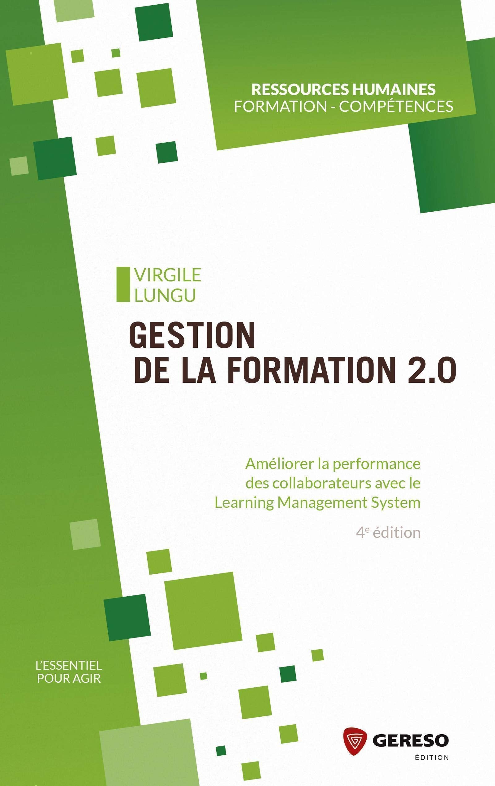 Gestion de la formation 2.0: Améliorer la performance des collaborateurs avec le Learning Management System book