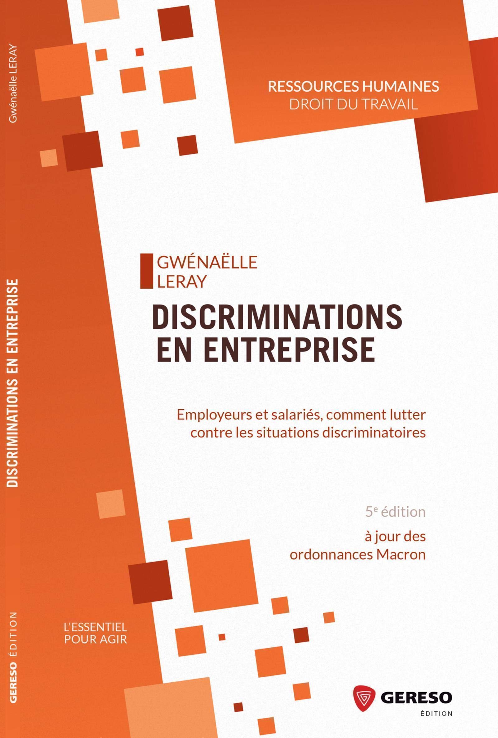 Discriminations en entreprise: Employeurs et salariés, comment lutter contre les situations discriminatoires book