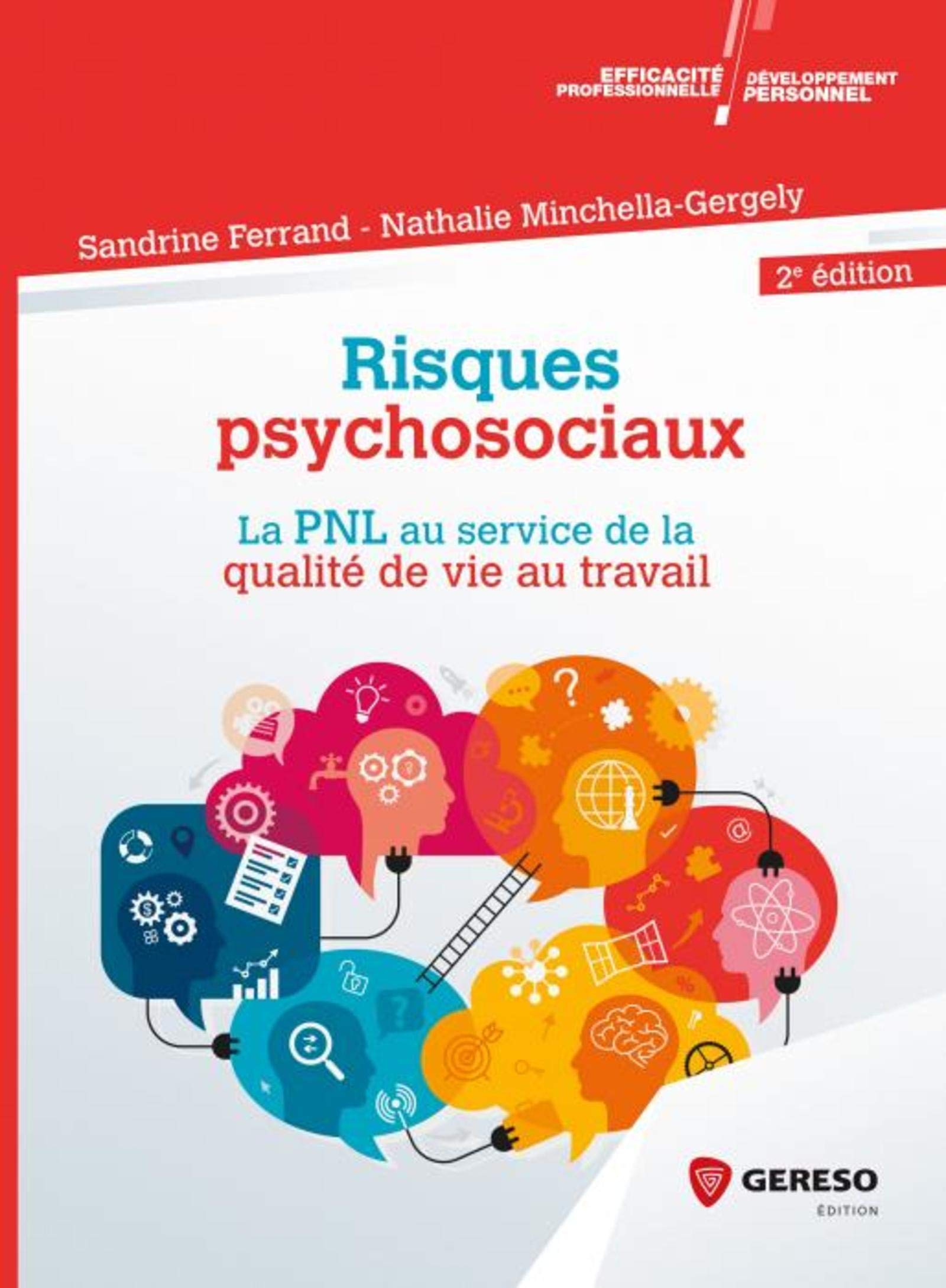 Risques psychosociaux: La PNL au service de la qualité de vie au travail book