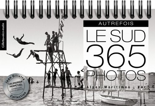 Autrefois le Sud en 365 photos book