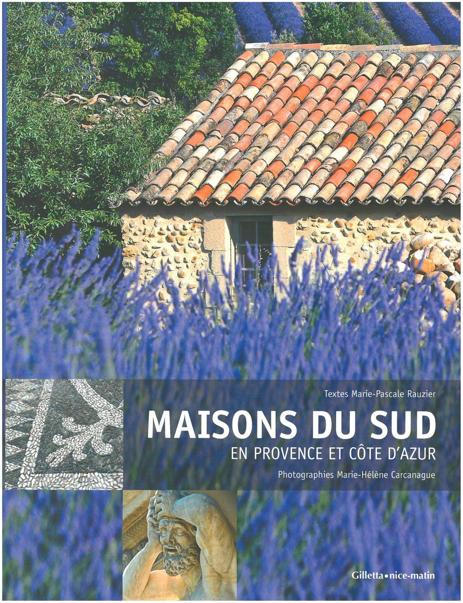 Maison du sud: En Provence et Côte d'Azur book