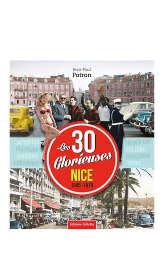 Nice, 1945-1975 Les Trente Glorieuses: 1945-1975 book