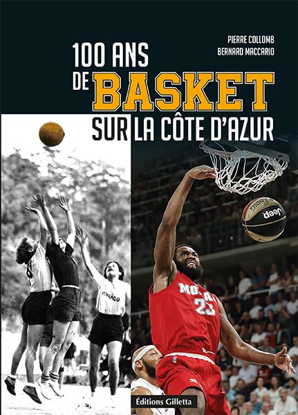100 ans de basket sur la Côte d'Azur Leisure, Home & Garden