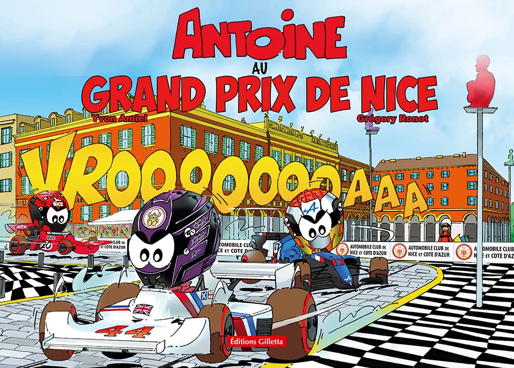 Antoine le pilote au Grand Prix de Nice Children's books