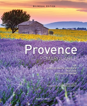 Provence remarquable : Var, Alpes-de-Haute-Provence, Vaucluse, Bouches-du-Rhône Leisure, Home & Garden