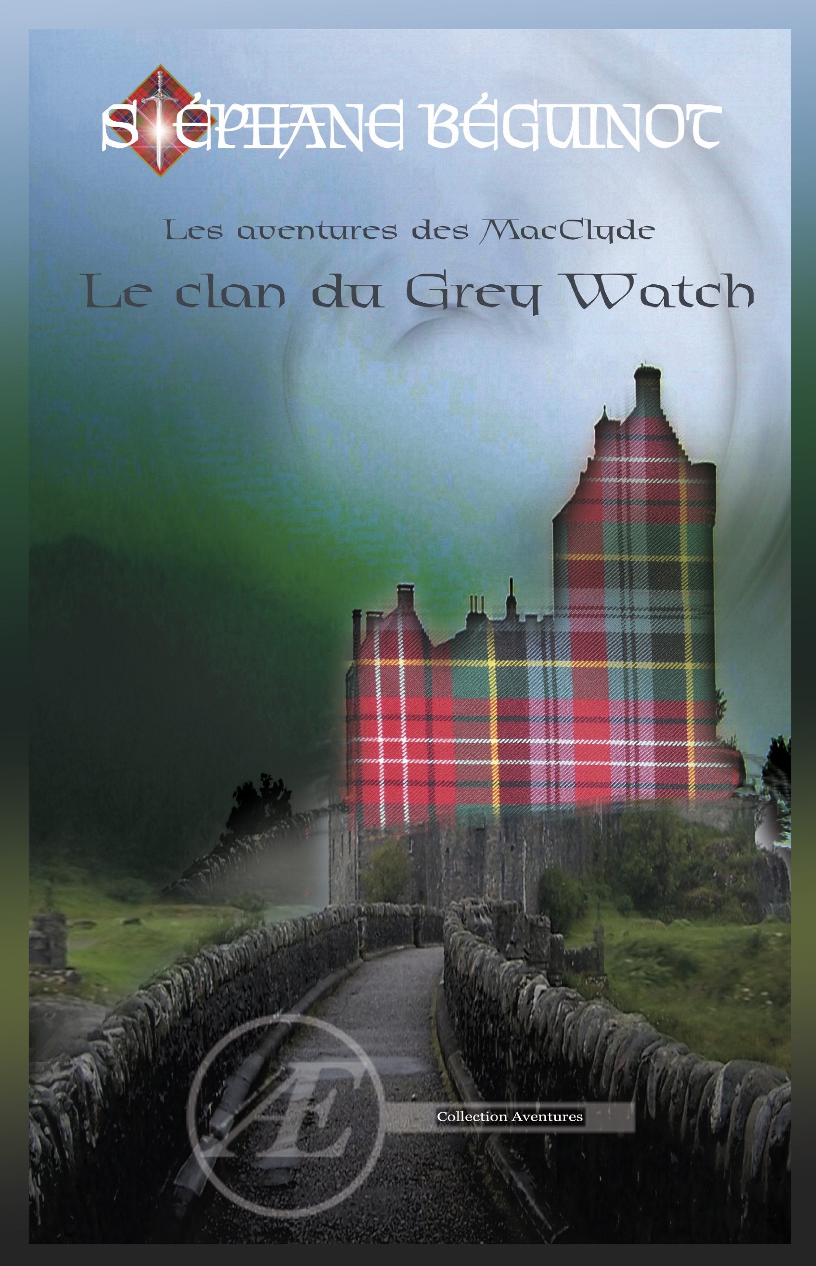 Les aventures des Macclyde: Le clan du Grey Watch book