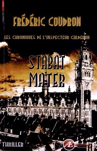 Stabat Mater: Les chroniques de l'inspecteur Calderon Contemporary literature