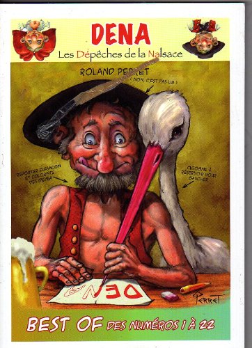 DENA. Les Dépêches de la Nalsace. Best of des numéros 1 à 22 book