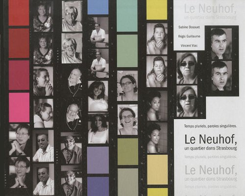 Le Neuhof, un quartier dans Strasbourg: Temps pluriels, paroles singulières book
