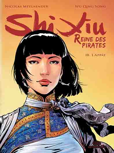 Shi Xiu : reine des pirates. Vol. 3. L'appât Manga