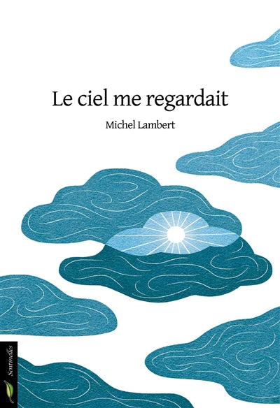 Product Image: Le ciel me regardait