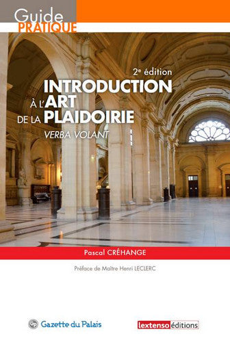 Introduction à l'art de la plaidoirie : verba volant book