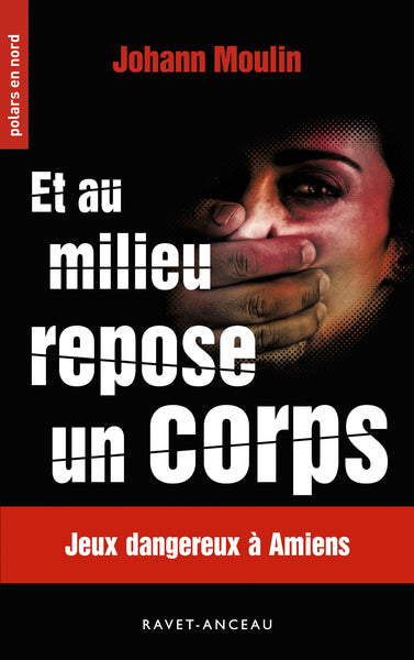 Et au milieu repose un corps Contemporary literature