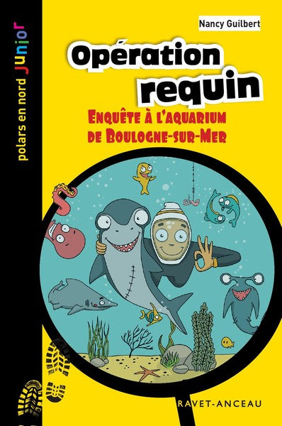 Opération requin : enquête à l'aquarium de Boulogne-sur-Mer Books