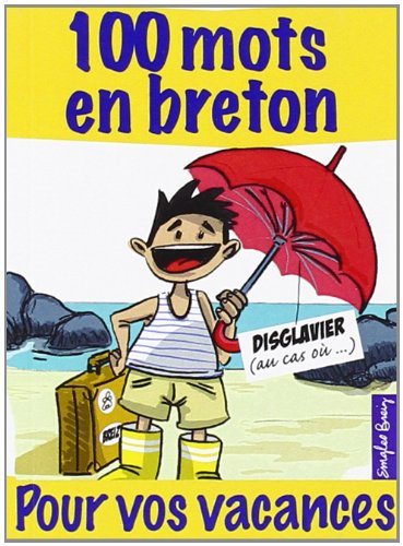100 Mots en Breton pour Vos Vacances book