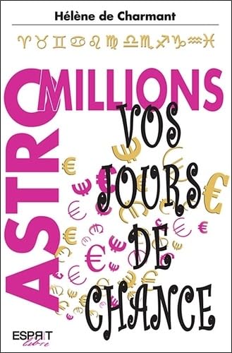 Astro millions: Vos jours de chance book