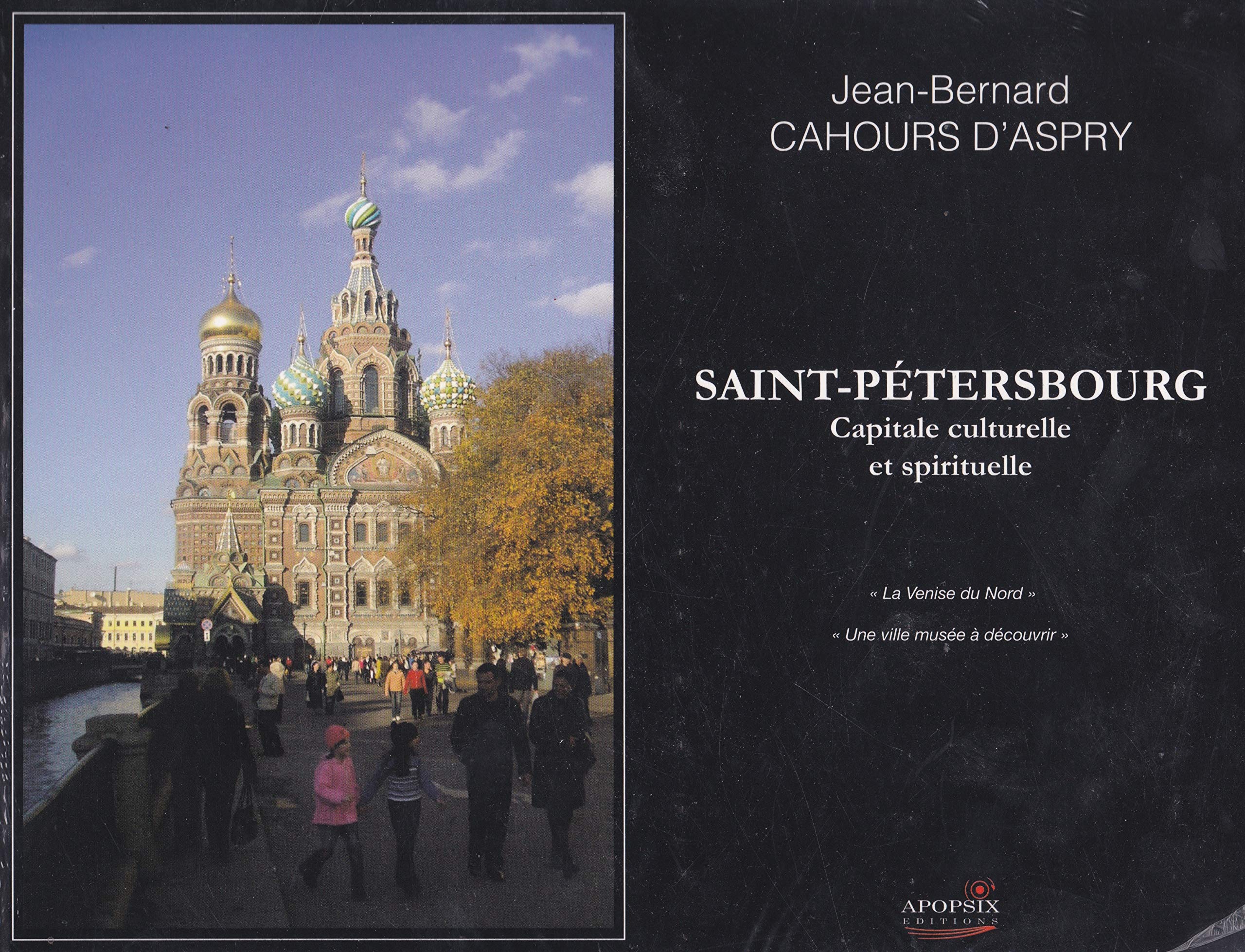 Saint-Pétersbourg: Capitale culturelle et spirituelle book