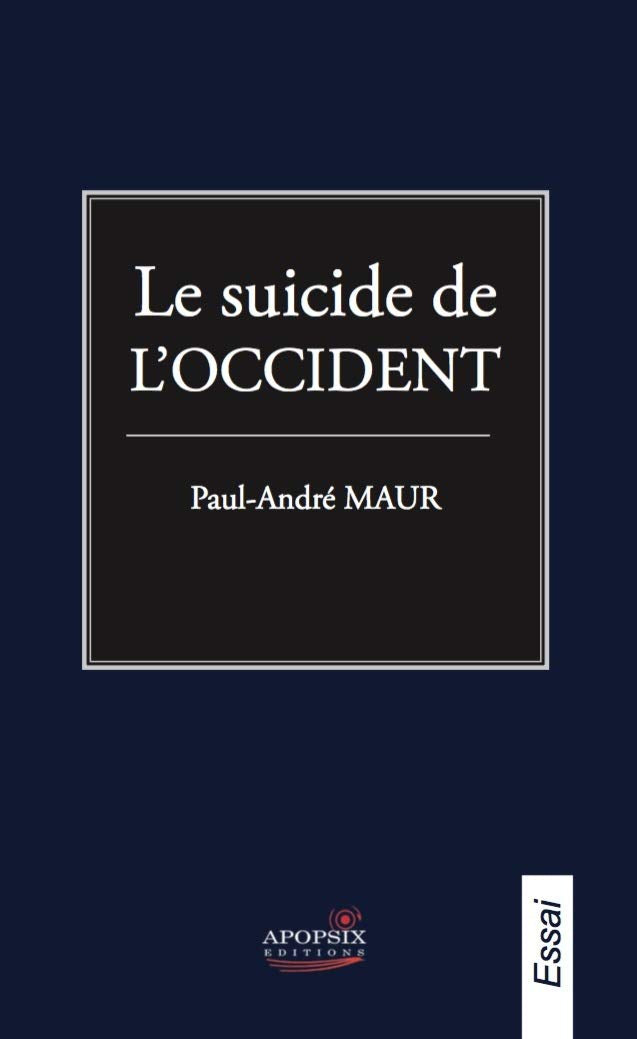 Paul-André MAUR "Le suicide de l'Occident" book