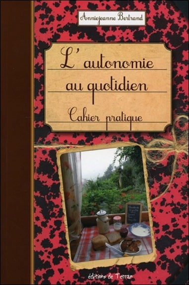 L'autonomie au quotidien : cahier pratique Leisure, Home & Garden