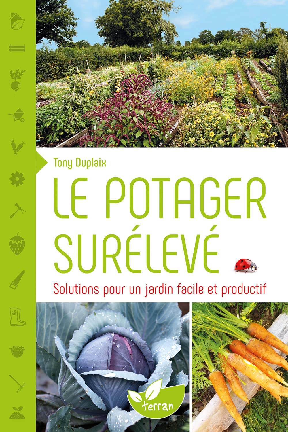Le potager surélevé - Solutions pour un jardin facile et productif Leisure, Home & Garden