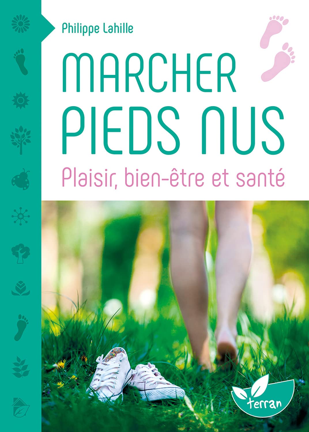 Marcher pieds nus - Plaisir, bien-être et santé Health, Nutrition & Fitness