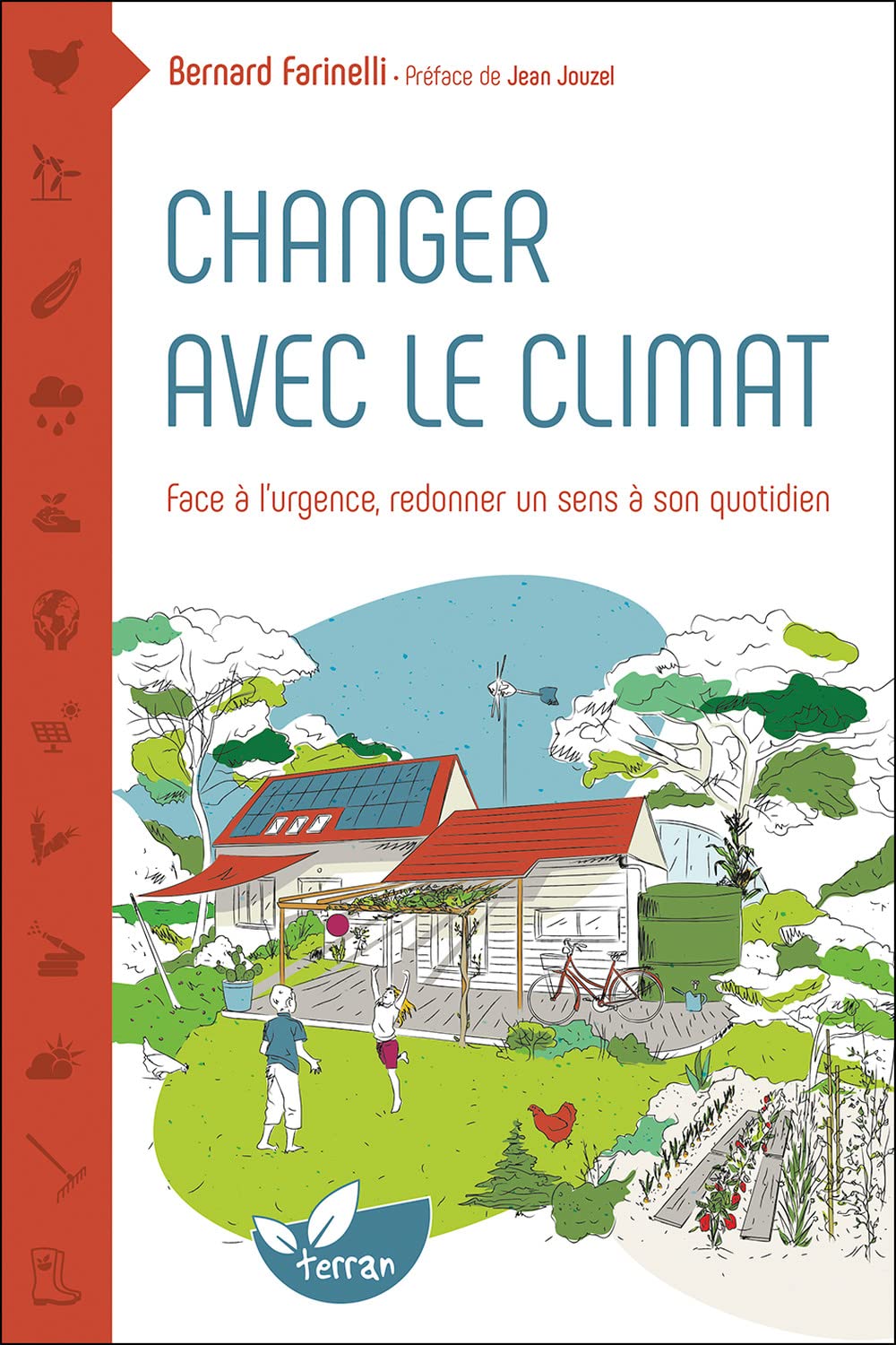 Changer avec le climat - Face à l'urgence redonner un sens à son quotidien book